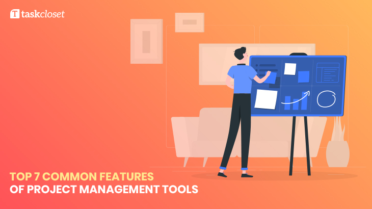 Common Features of project management tools